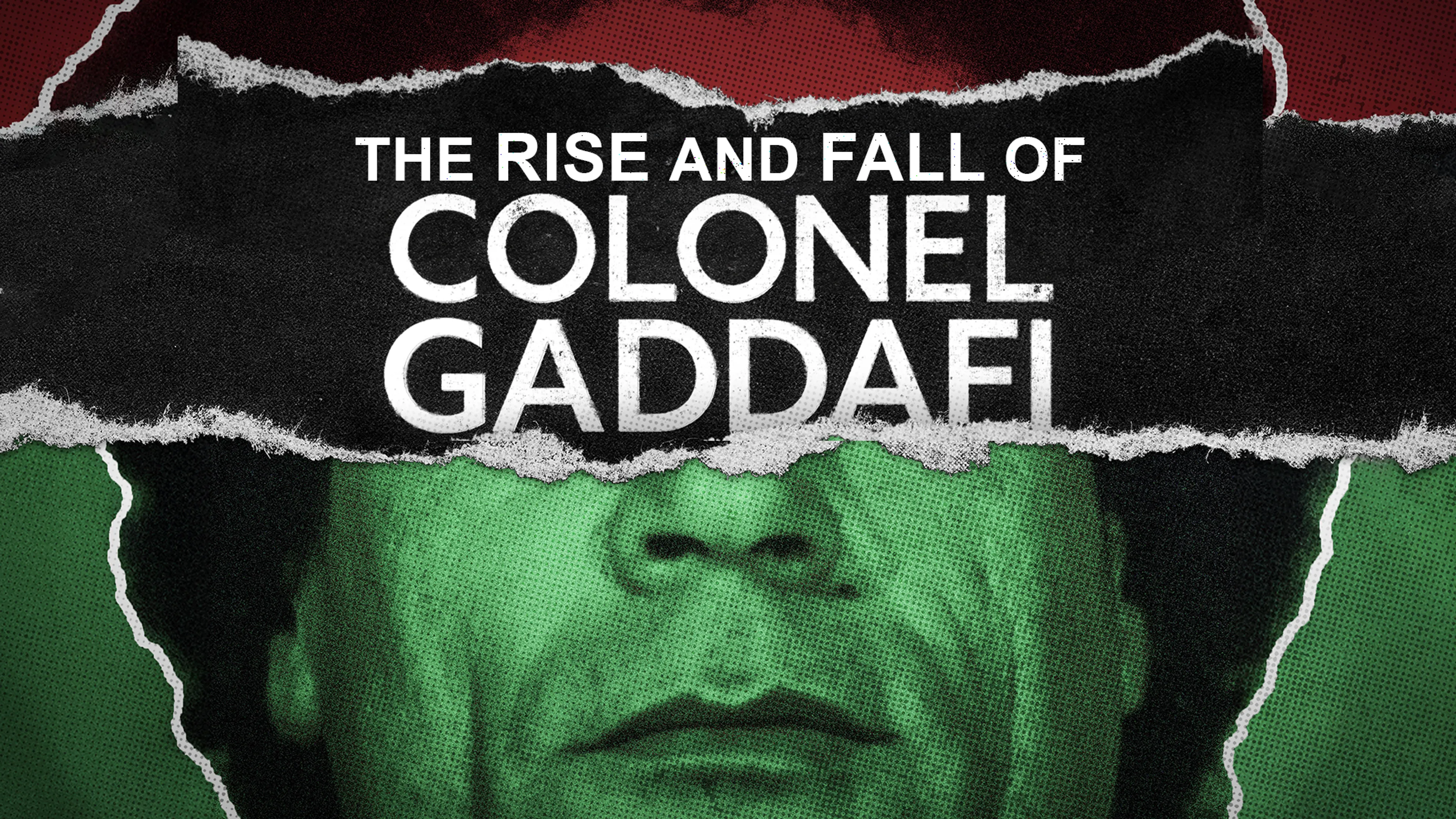 The Rise and Fall of Colonel Gaddafi poster